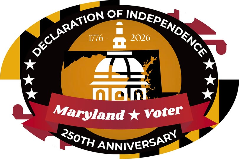 Maryland voter sticker given after turning in your ballot that marks the 250th Anniversary of the Declaration of Independence with a graphic of the Maryland capital dome superimposed over a map of the state.