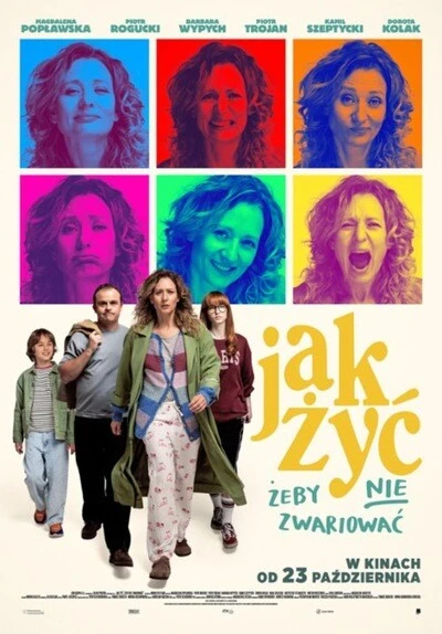 JAK ŻYĆ, ŻEBY NIE ZWARIOWAĆ - 2D
