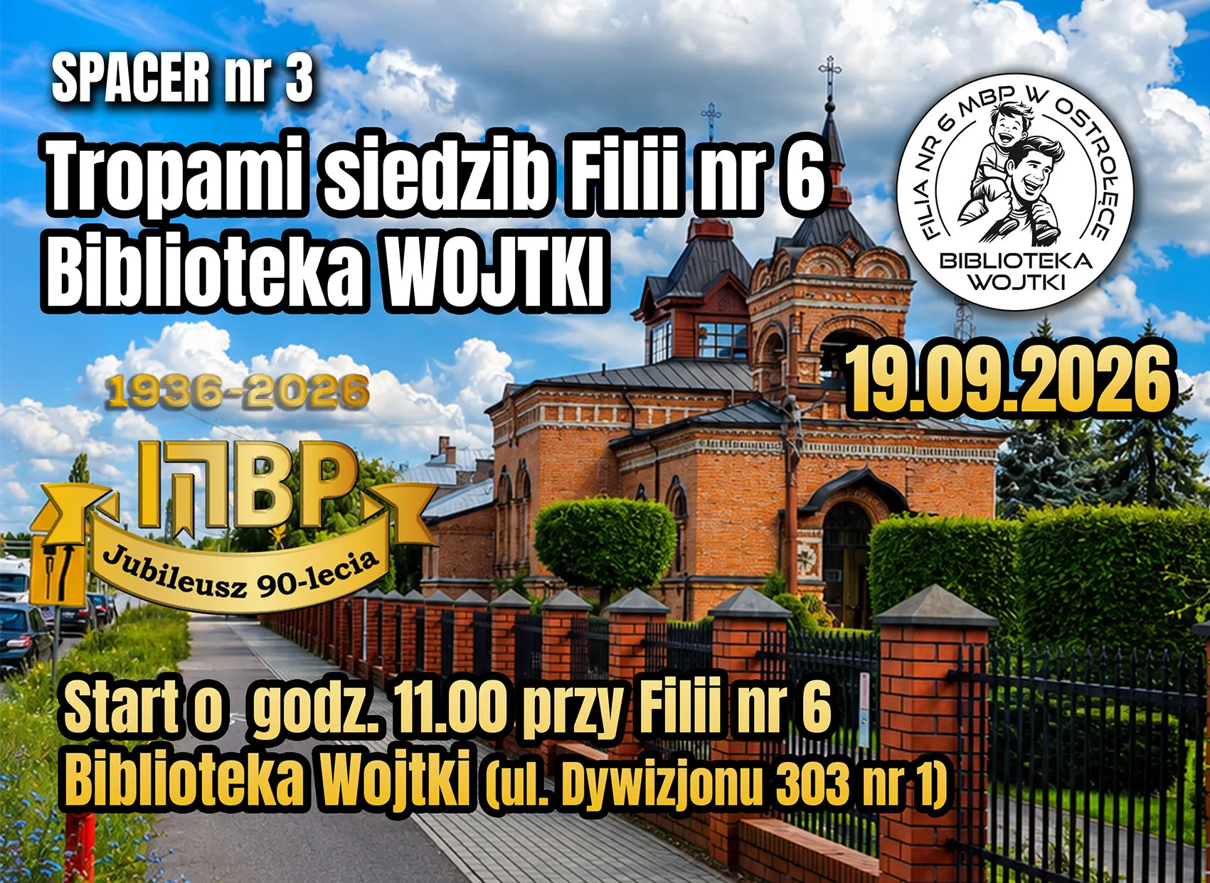 Wyrusz na spacer tropami siedzib Biblioteki Wojtki