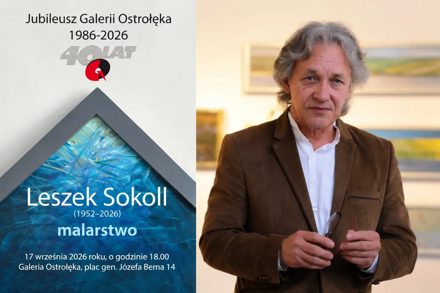 40 lat Galerii Ostrołęka i wyjątkowa wystawa malarstwa śp. Leszka Sokolla