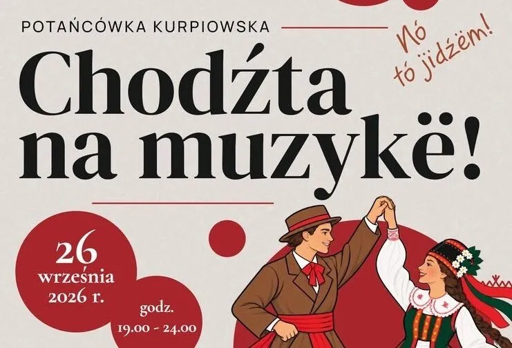 "Chodźta na muzykę!" Kurpiowska potańcówka już 26 września w Ostrołęce
