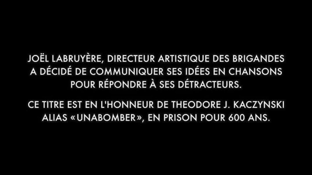 Les Brigandes &amp;amp; Joël LaBruyère – Unabomber