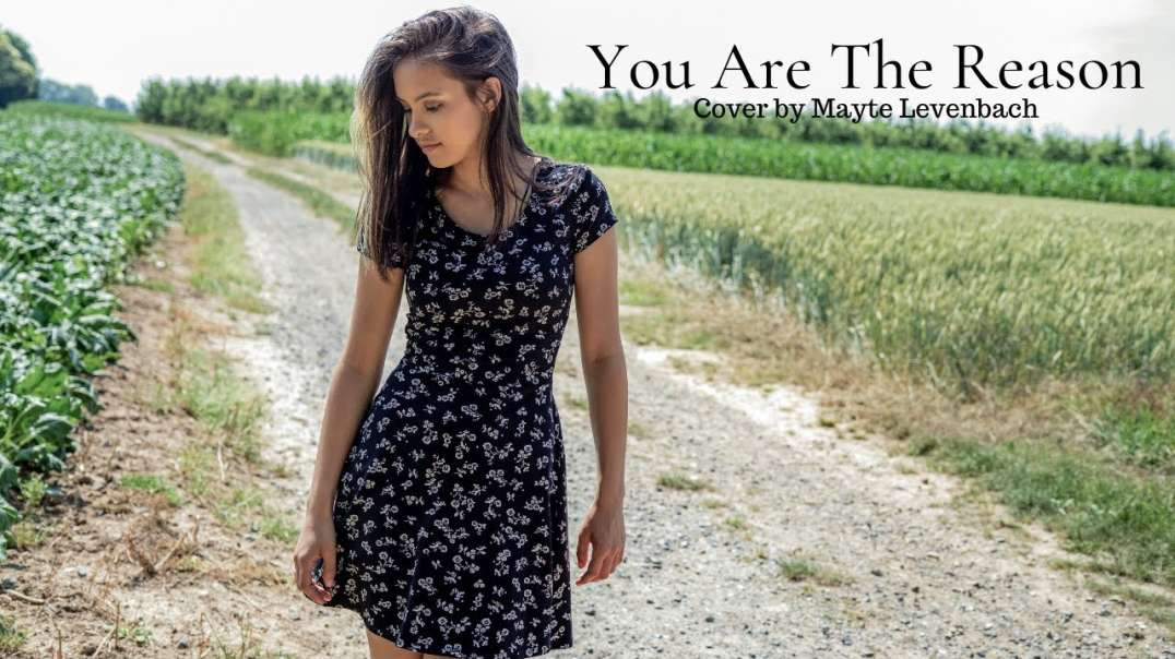 Calum Scott - You Are The Reason - Cover by Mayte Levenbach