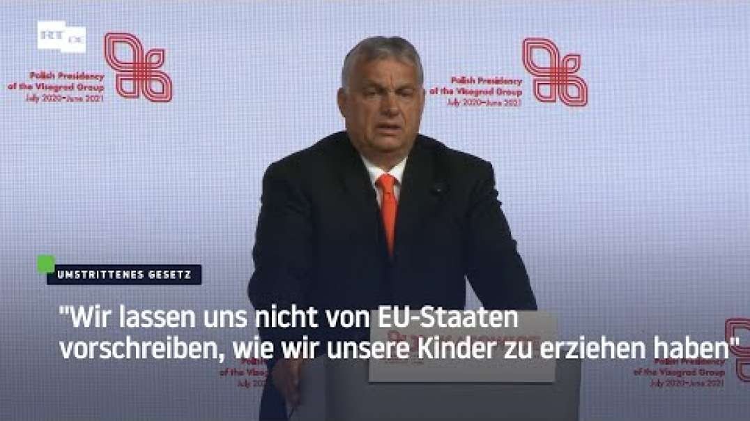 Orban: Wir lassen uns nicht von EU-Staaten vorschreiben, wie wir unsere Kinder zu erziehen haben