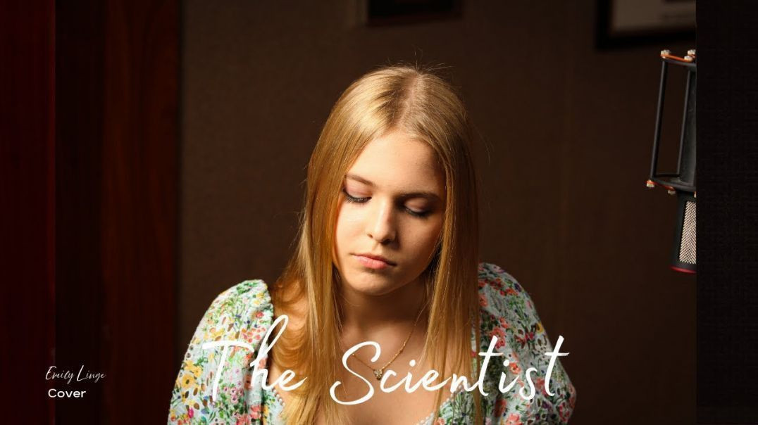 The Scientist - Coldplay - Cover by Emily Linge