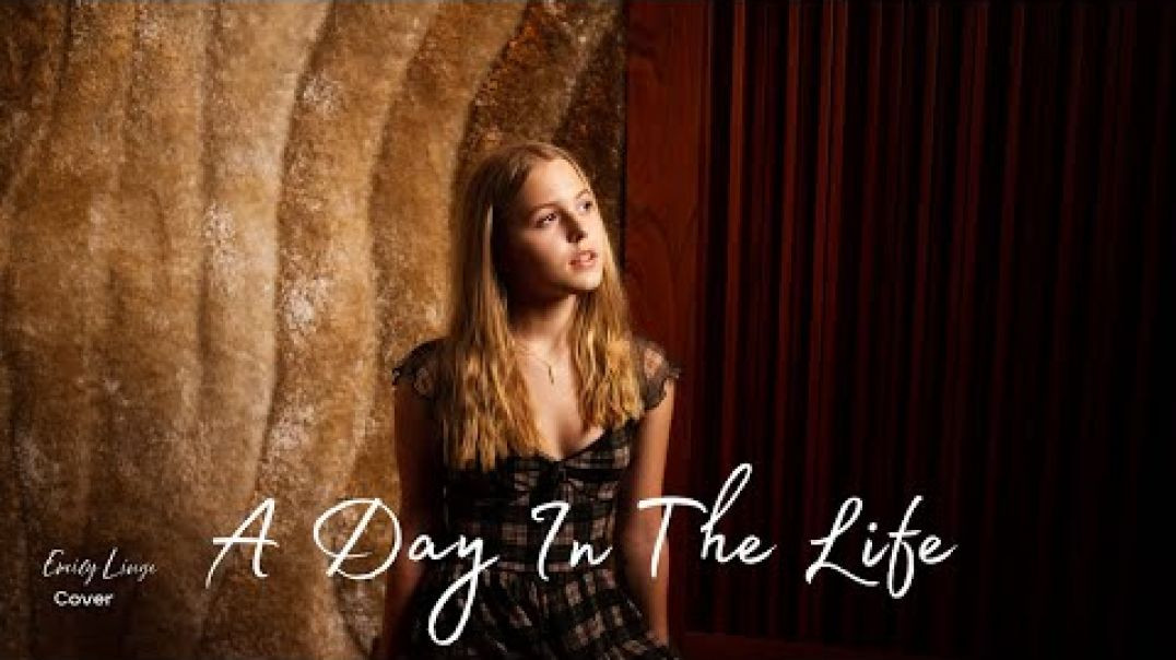 A Day In The Life - Beatles - Cover by Emily Linge