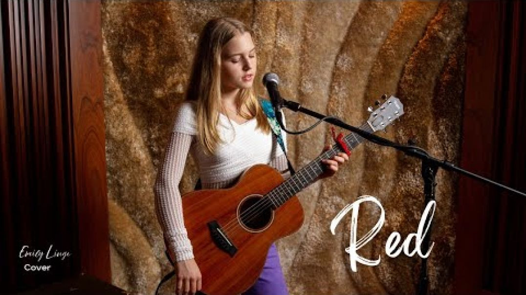 Red - Taylor Swift - Cover by Emily Linge