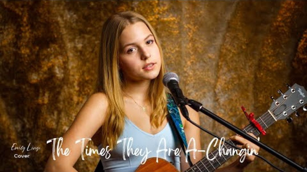 The Times They Are a-Changin' - Bob Dylan - Cover by Emily Linge