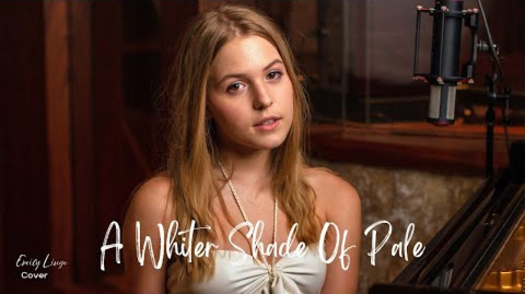 A Whiter Shade Of Pale - Procol Harum - Cover by Emily Linge