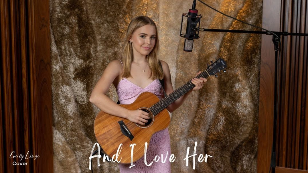 And I Love Her - The Beatles - Cover by Emily Linge