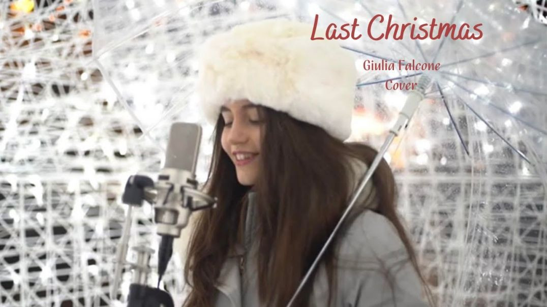 Giulia Falcone - Last Christmas - Wham! (Cover)