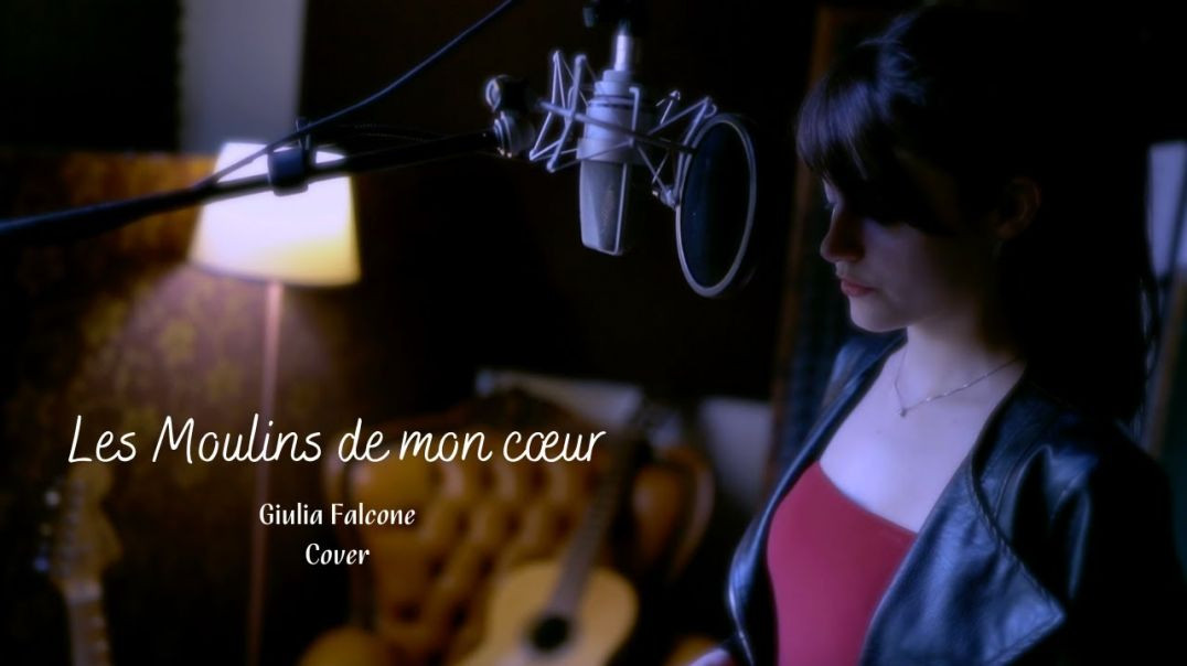 Giulia Falcone - Les Moulins de mon cœur - Michel Legrand (Cover)