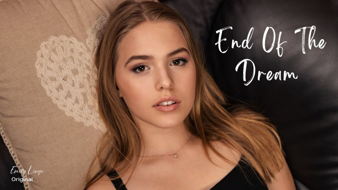End Of The Dream - By Emily Linge