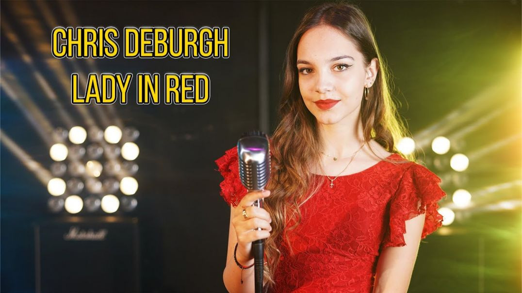 Lady In Red - Chris Deburgh (by Lorena Bulei)
