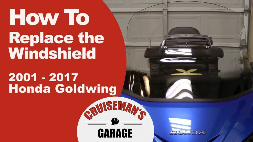 How To Replace The Windshield On A Honda Goldwing (2001-2017)
