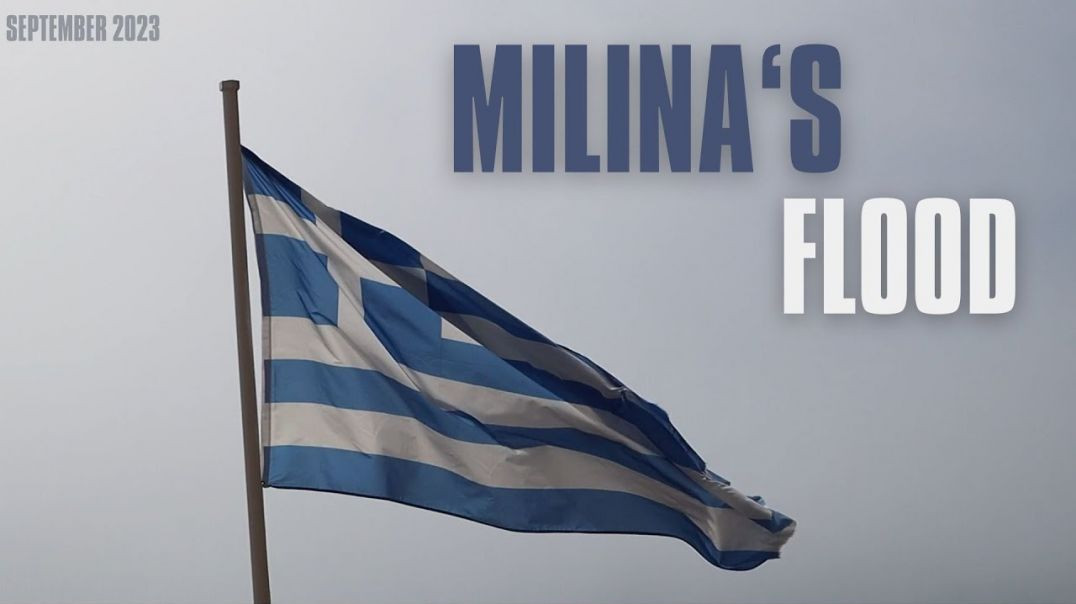 Die Tragödie von Milina: Eine Flutgeschichte - ⁣Η τραγωδία της Μηλίνας: Μια ιστορία πλημμύρας