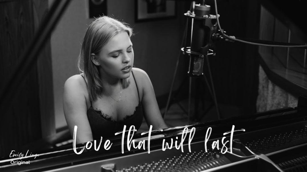 Emily Linge - Love That Will Last (Official Music Video)