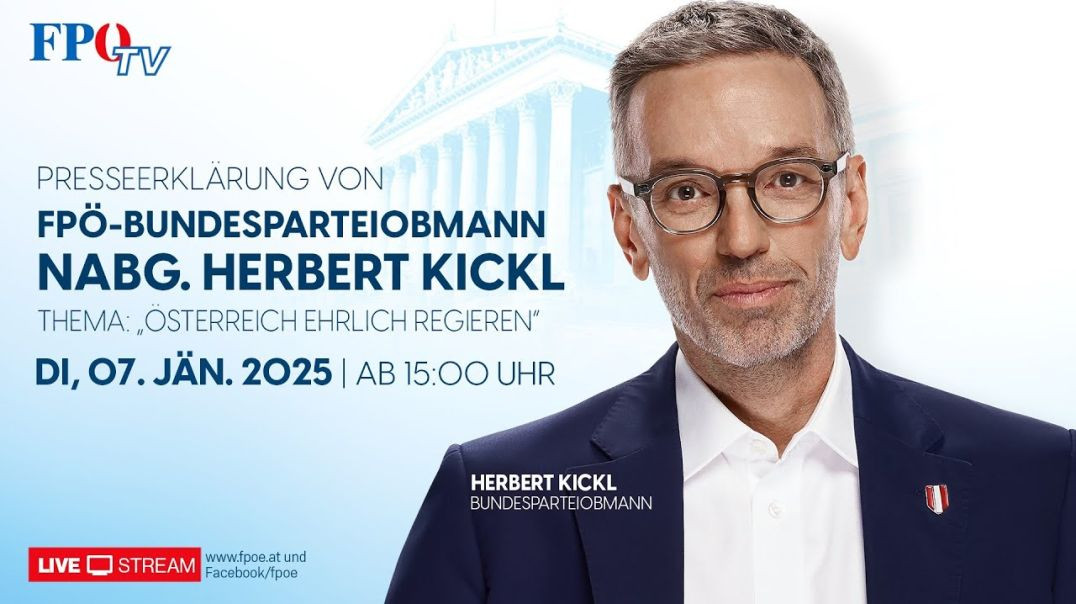 Presseerklärung von Herbert Kickl - "Österreich ehrlich regieren" 07.01.2025