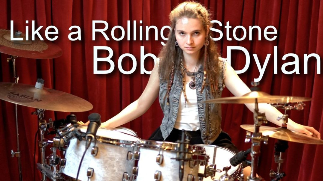 Like a Rolling Stone (Bob Dylan) • Sina Drum Cover