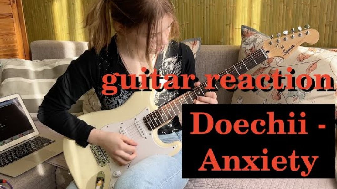 Elizaveta Nikonova - Doechii - Anxiety guitar reaction / אימפרוביזציה בגיטרה