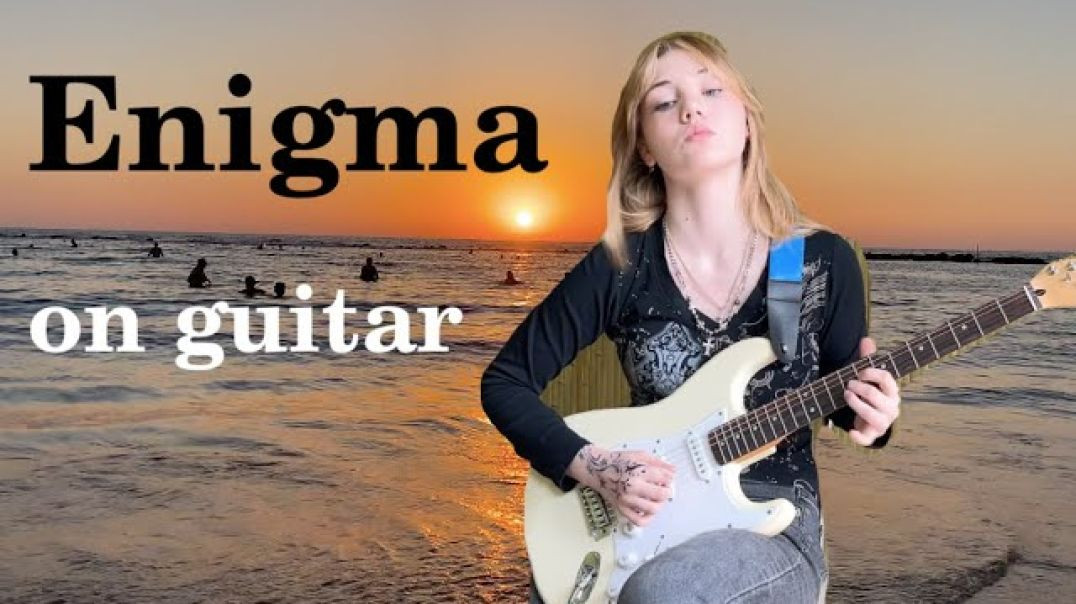 ⁣Elizaveta Nikonova - Enigma on guitar / The Mediterranean Sea
