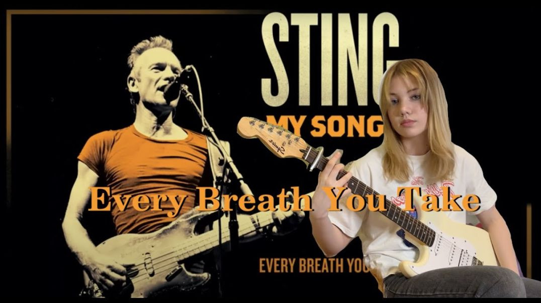 Elizaveta Nikonova - Every Breath you Take - Sting