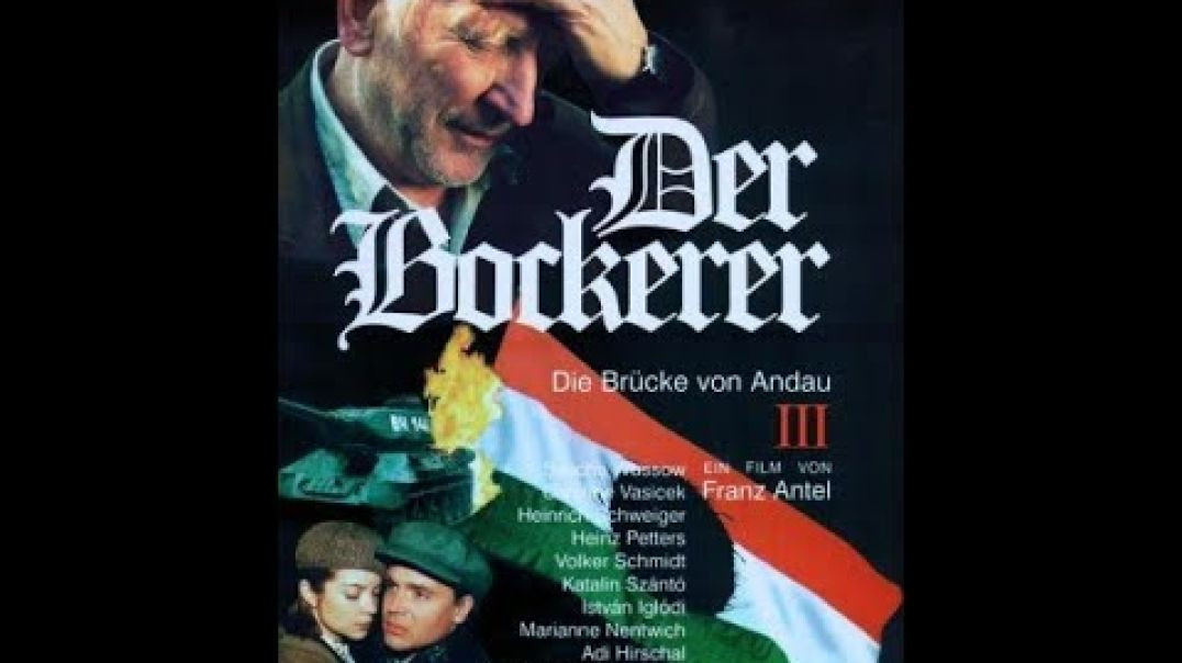 Der Bockerer - Die Brücke von Andau - Teil 3