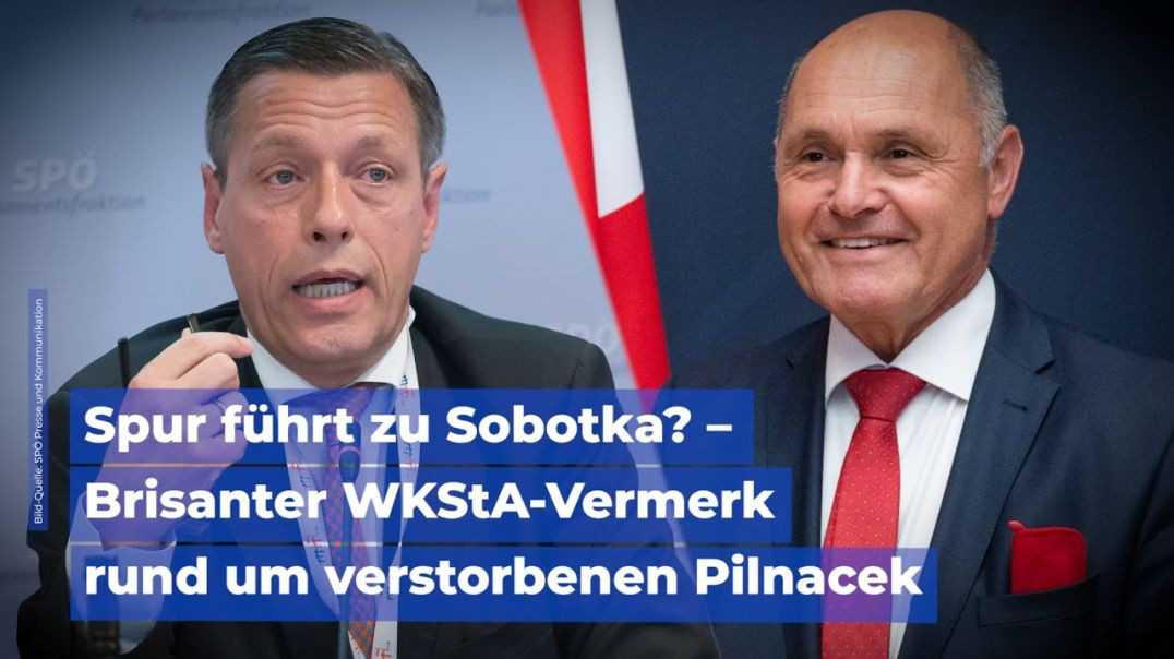 Causa-Pilnacek Spur führt zu Sobotka!