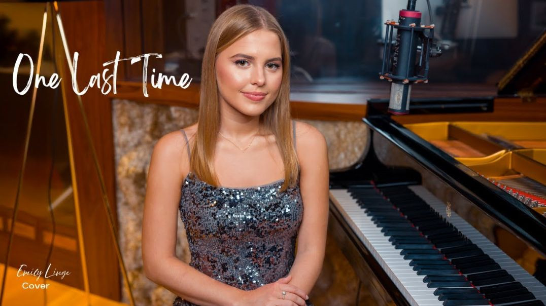 One Last Time - Ariana Grande (Acoustic cover by Emily Linge)