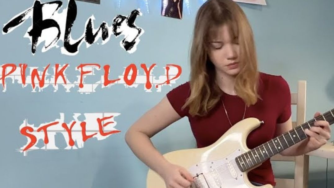 Elizaveta Nikonova - Blues Pink Floyd style