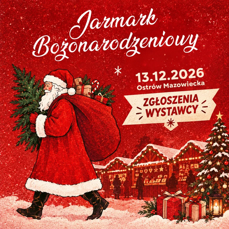 Zapraszamy wystawców na Jarmark Świąteczny w Ostrowi Mazowieckiej