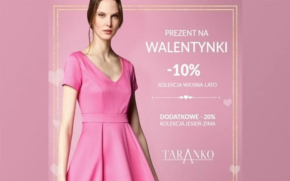 Promocje walentynkowe w salonach Taranko, Vistula, Wólczanka, Organique i Lavard