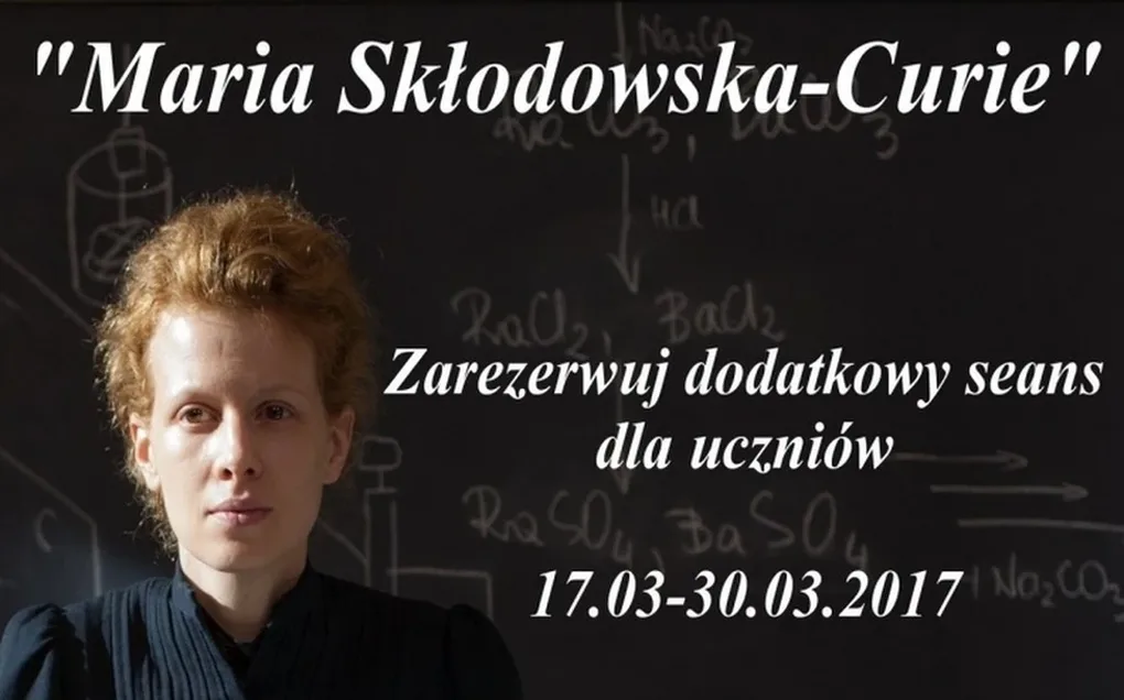 'Maria Skłodowska-Curie': zarezerwuj dodatkowy seans