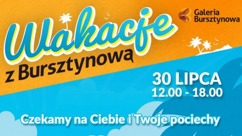 Wakacje z Galerią Bursztynową