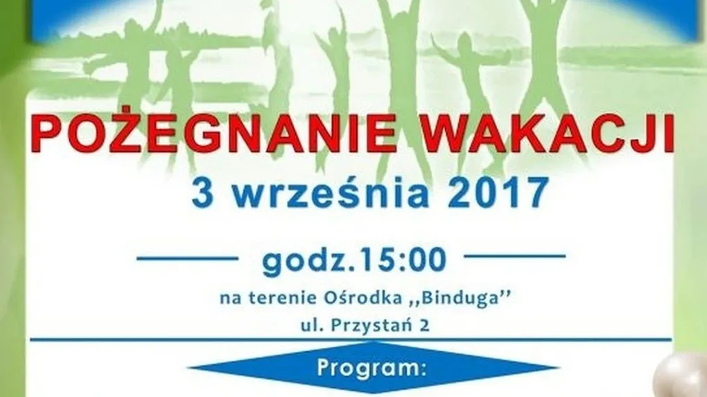 Pożegnanie wakacji w Broku