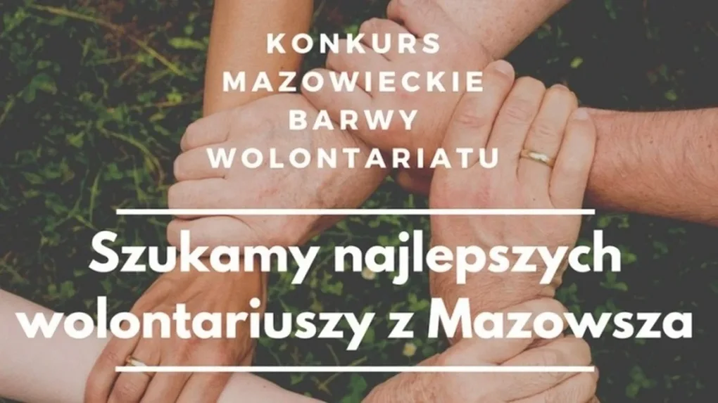 Najlepsi wolontariusze na Mazowszu poszukiwani