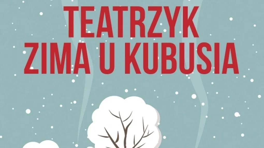 Przedstawienie Zima u Kubusia w kinie Ostrovia