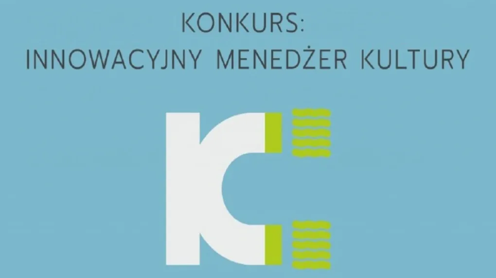 Konkurs pn. 'Innowacyjny menedżer kultury'