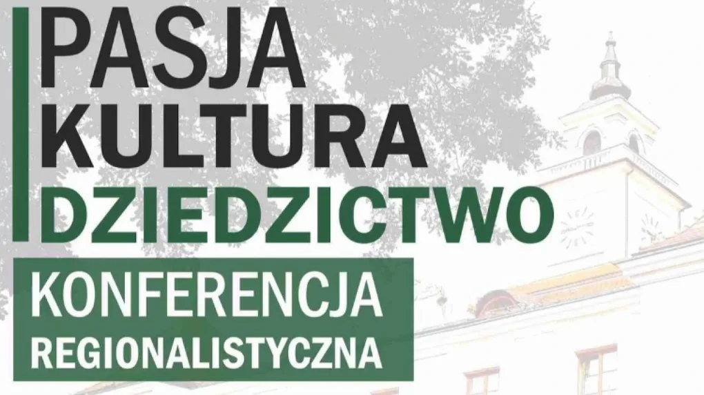 Konferencja regionalistyczna już we wtorek (program)