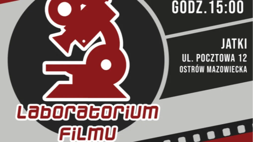 Laboratorium Filmu w ostrowskich Jatkach