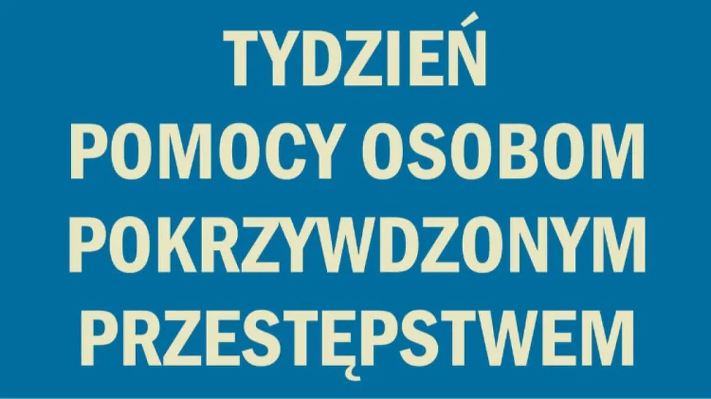 Trwa tydzień pomocy osobom pokrzywdzonym przestępstwem