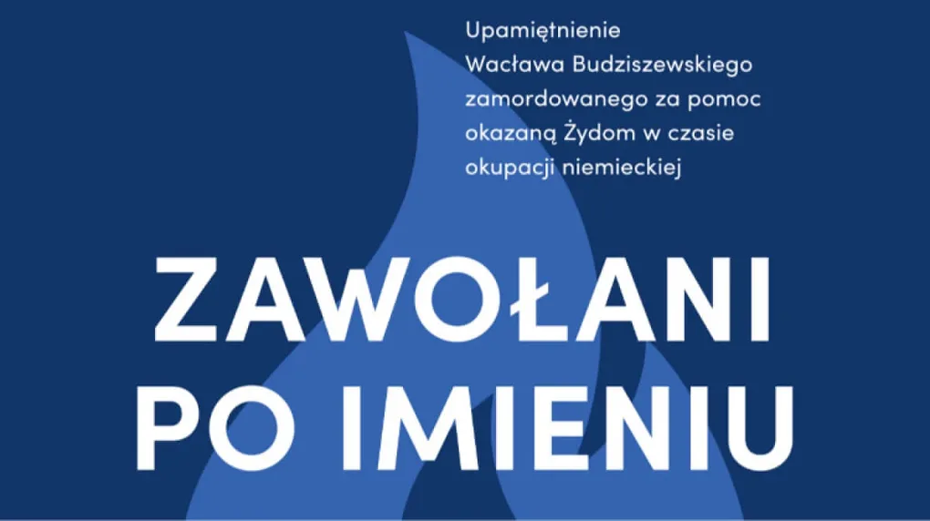 Zawołani po imieniu: upamiętnienie Wacława Budziszewskiego w Nurze