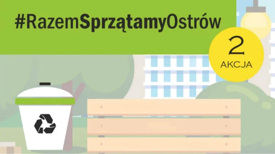 Akcja sprzątania Ostrowi Mazowieckiej. Dołącz