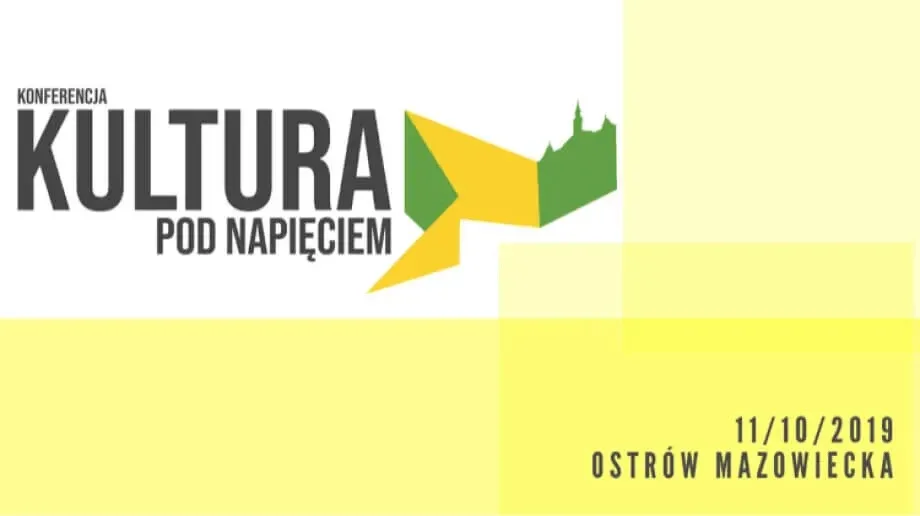 'Kultura pod napięciem'. Konferencja w Jatkach