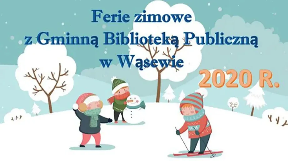 Ferie zimowe z Biblioteką Publiczną w Wąsewie
