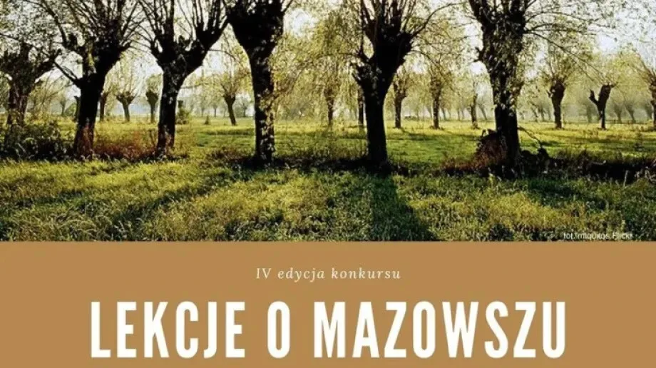 Kolejna edycja 'Lekcji o Mazowszu'. Kto stworzy najciekawszy scenariusz zajęć szkolnych?