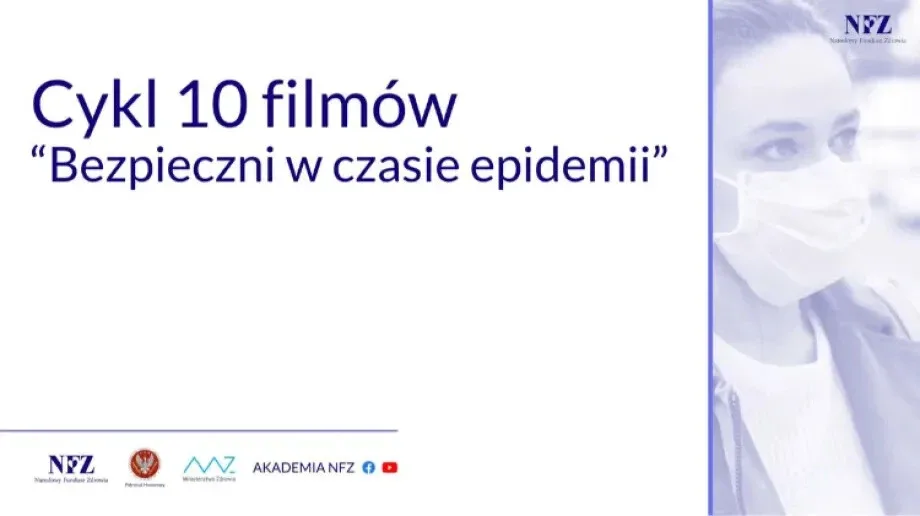 Cykl 10 filmów - 'Bezpieczni w czasie pandemii'