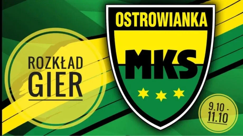 MKS Ostrowianka: Rozkład gier (09-11.10)