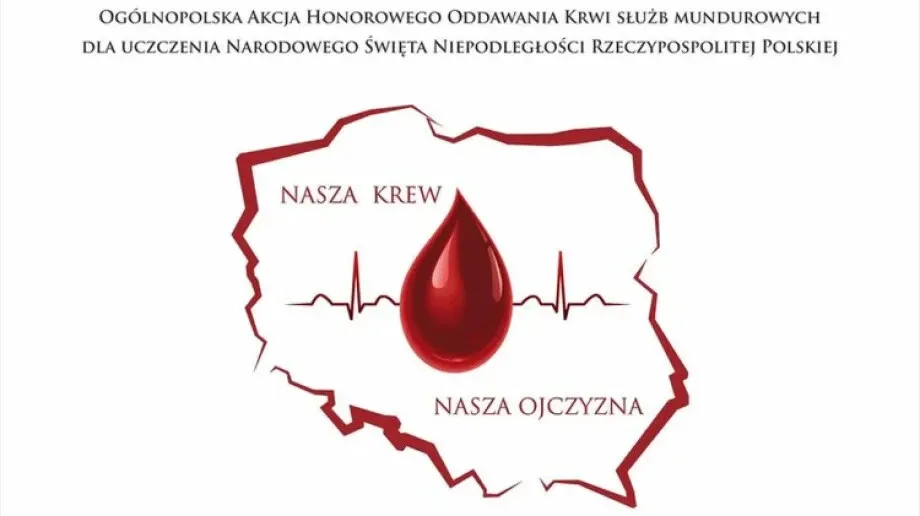 9. edycja akcji 'Nasza Krew - Nasza Ojczyzna'.