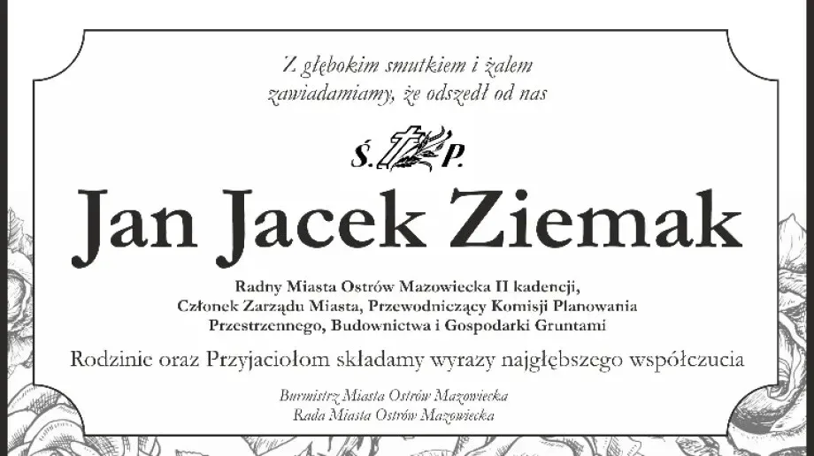 Zmarł Jan Jacek Ziemak, Radny Miasta Ostrów Mazowiecka